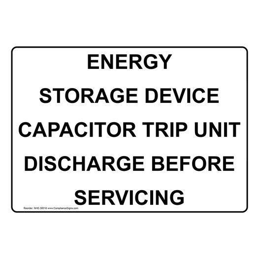 Energy Storage Device Capacitor Trip Unit Discharge Sign NHE-30016