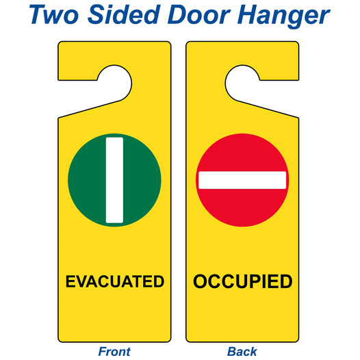 Evacuated - Occupied Sign NHE-18093 Emergency Response