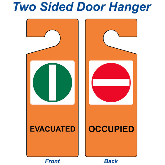 Evacuated - Occupied Sign NHE-18094 Emergency Response