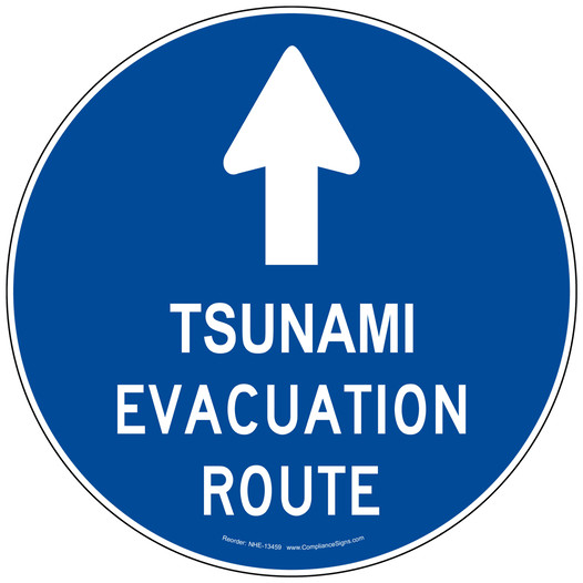 Tsunami Evacuation Route With Up Arrow Sign NHE-13459 Evacuation Route