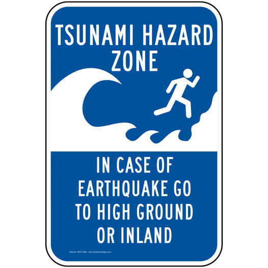Tsunami Hazard Zone In Case Of Earthquake Sign NHE-13463