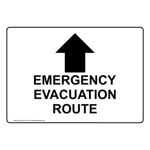 Emergency Evacuation Route [ Up Arrow ] Sign NHE-25570