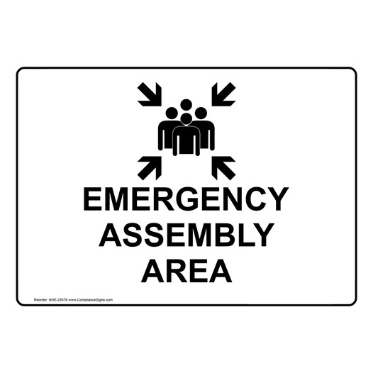 Emergency Assembly Area Sign for Emergency Response NHE-25576
