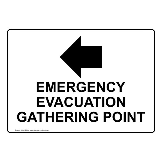 Emergency Evacuation Gathering Point [ Left Arrow ] Sign NHE-25590