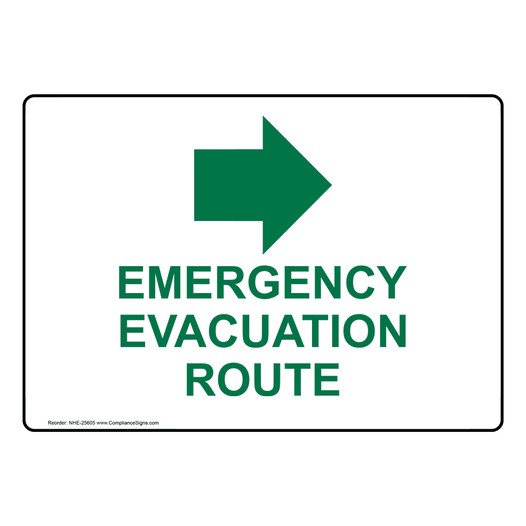 Emergency Evacuation Route [ Right Arrow ] Sign NHE-25605