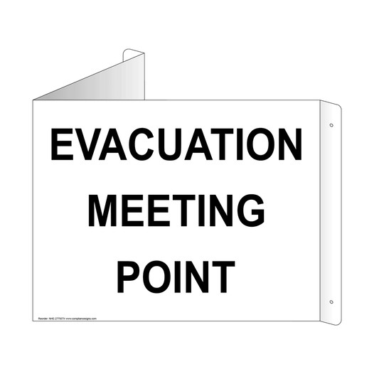 White Triangle-Mount EVACUATION MEETING POINT Sign NHE-27793Tri