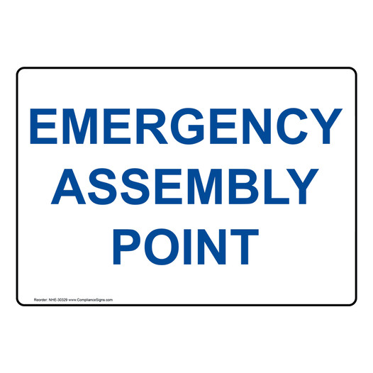 Emergency Assembly Point Sign NHE-30329