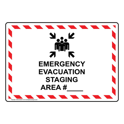 Emergency Evacuation Staging Area #____ Sign With Symbol NHE-30334