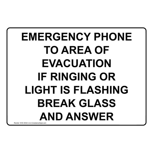 Emergency Phone To Area Of Evacuation If Ringing Sign NHE-30342
