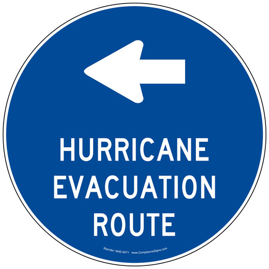 Hurricane Evacuation Route With Left Arrow Sign NHE-9471