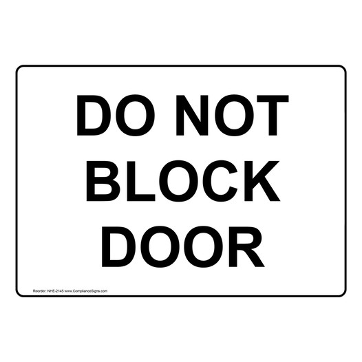 Do Not Block Door Sign for Enter / Exit NHE-2145