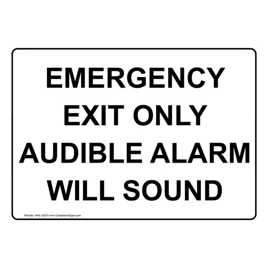Emergency Exit Only Audible Alarm Will Sound Sign NHE-29270