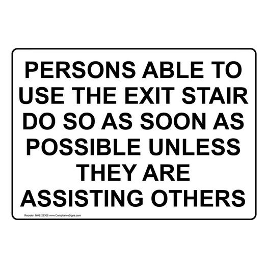 Persons Able To Use The Exit Stair Do So As Soon Sign NHE-29308
