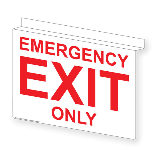 Ceiling-Mount EMERGENCY EXIT ONLY Sign NHE-6731Ceiling