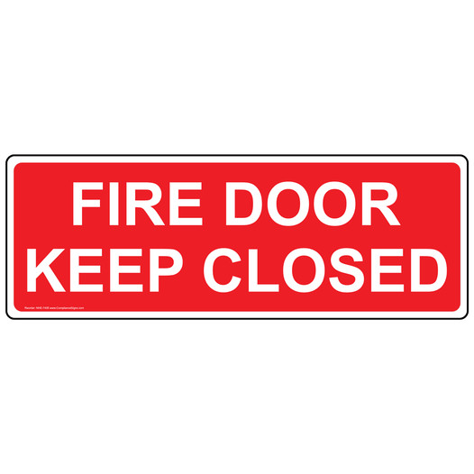 Fire Door Keep Closed Sign for Enter / Exit NHE-7405