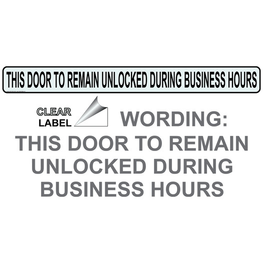 Door Unlocked During Business Hours Label NHE-10019-CLEAR