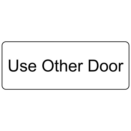 White Engraved Use Other Door Sign EGRE-625_Black_on_White