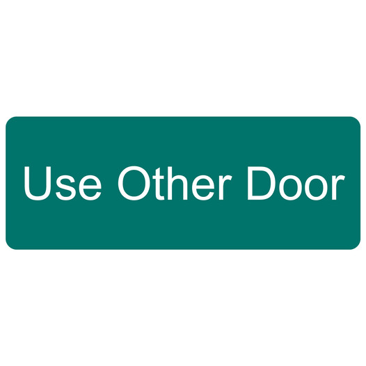 Green Engraved Use Other Door Sign EGRE-625_White_on_Green