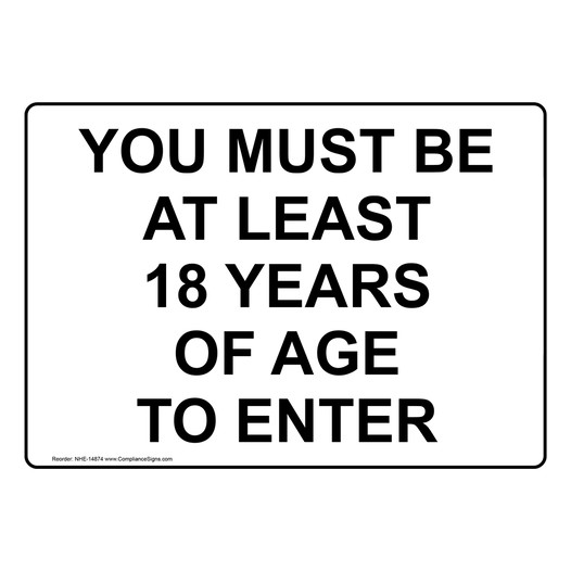 Must Be At Least 18 Years Of Age To Enter Sign NHE-14874
