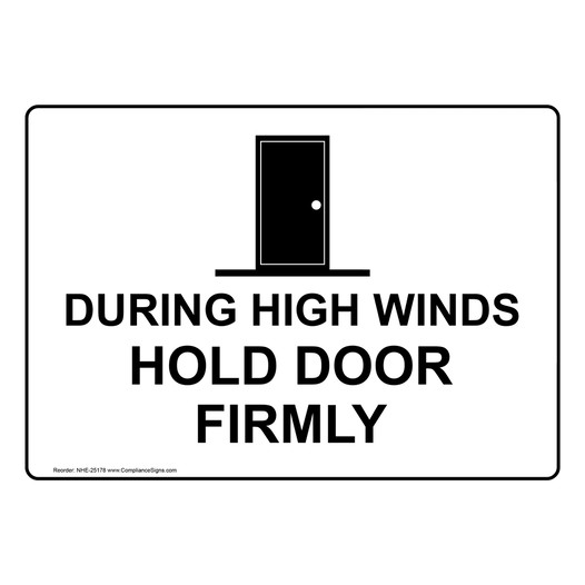 During High Winds Hold Door Firmly Sign NHE-25178