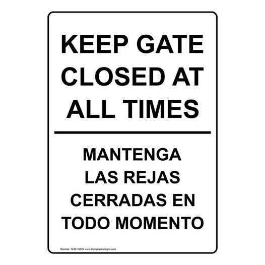 Keep Gate Closed At All Times Bilingual Sign NHB-16591