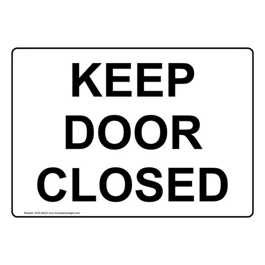 Keep Door Closed Sign NHE-28423