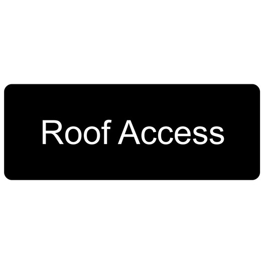 Black Engraved Roof Access Sign