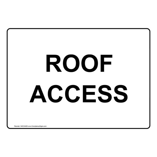 Roof Access Sign for Enter / Exit NHE-8438