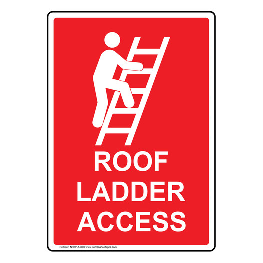 Portrait Roof Ladder Access Sign With Symbol NHEP-14006