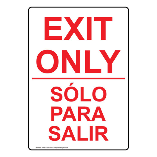 Exit Only Bilingual Sign NHB-6741