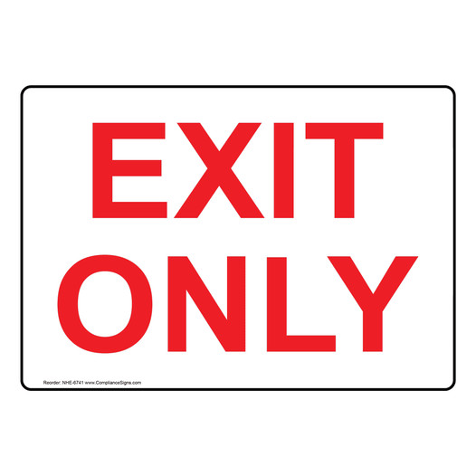 Exit Only Sign NHE-6741