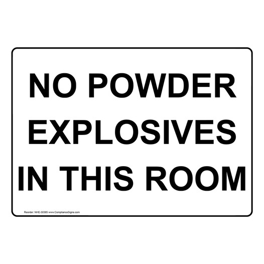 Industrial Notices Explosives Sign No Powder Explosives In This Room