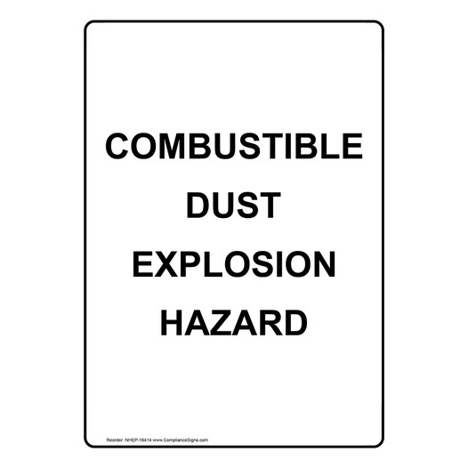 Combustible Dust Explosion Hazard Sign NHEP-16414