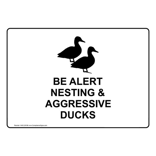 Be Alert Nesting And Aggressive Ducks Sign With Symbol NHE-29196