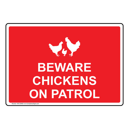 Beware Chickens On Patrol Sign With Symbol NHE-29462