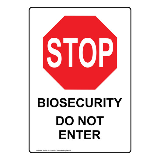 Portrait Biosecurity Do Not Enter Sign With Symbol NHEP-18310