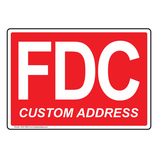 FDC Custom Address Sign NHE-16305
