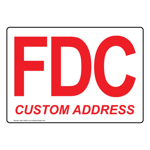 FDC Custom Address Sign NHE-16306
