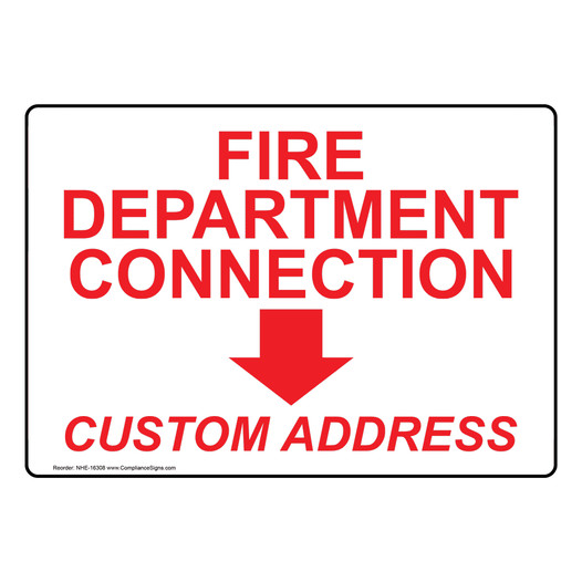 Safety Sign Fire Department Connection Down Arrow Custom Address 5466