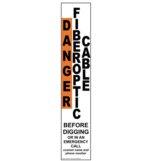 Danger Fiberoptic Buried Cable Call Before Digging Label NHE-16100