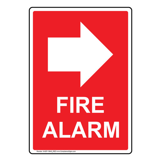 Portrait Fire Alarm [With Right Arrow] Sign NHEP-19642_RED