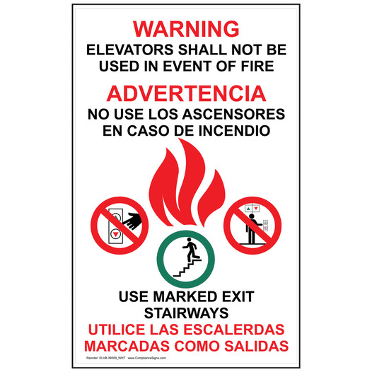 White Warning Elevators Shall Not Be Used In Event Of Fire Bilingual Sign ELVB-39509_WHT
