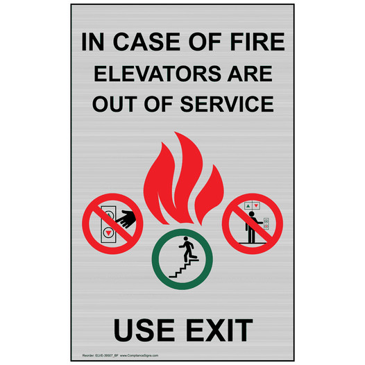 Silver In Case Of Fire Elevators Are Out Of Service Use Exit Sign ELVE-39507_BF