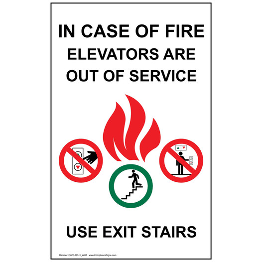 White In Case Of Fire Elevators Are Out Of Service Use Exit Sign ELVE-39511_WHT