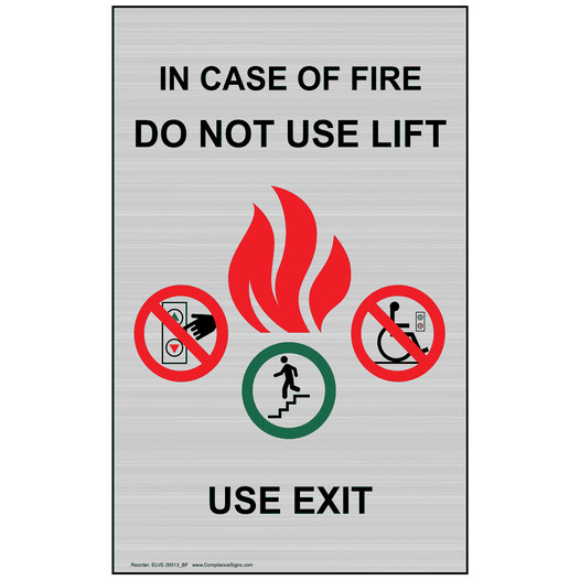 Silver In Case Of Fire Do Not Use Lift Use Exit Sign ELVE-39513_BF
