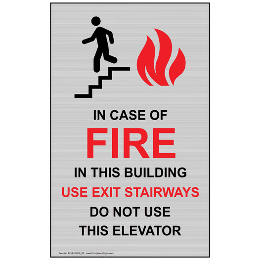 Silver In Case Of Fire In This Building Use Exit Stairways Sign ELVE-39518_BF