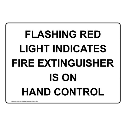 Flashing Red Light Indicates Fire Extinguisher Sign NHE-31013