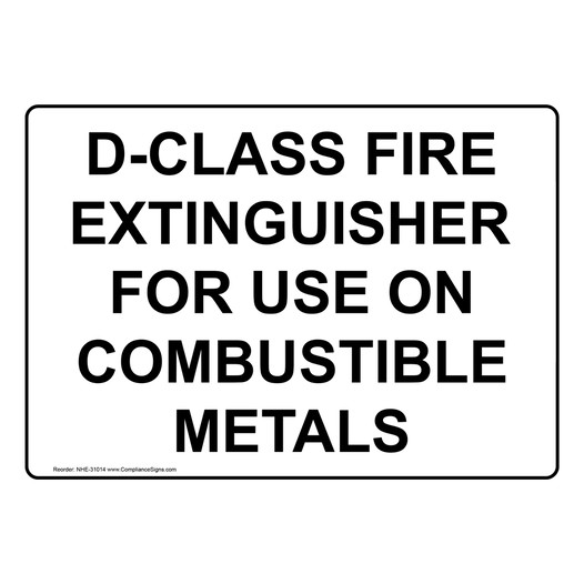 D-Class Fire Extinguisher For Use On Combustible Sign NHE-31014