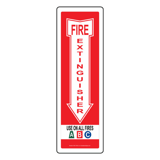 Fire Extinguisher Use On All Fires A B C Sign NHE-7495