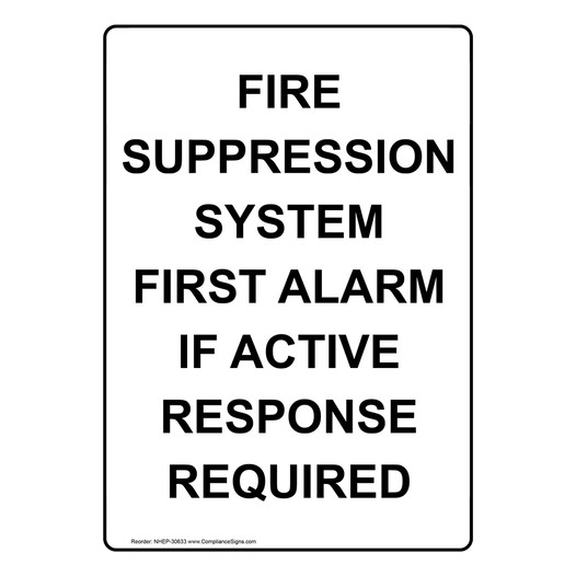 Portrait Fire Suppression System First Alarm Sign NHEP-30633
